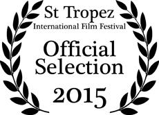 st Tropez international film festival official selection 2015